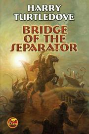Cover of: Bridge of the Separator (Videssos) by Harry Turtledove