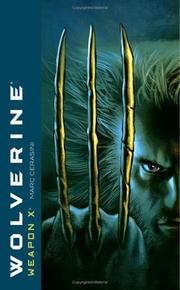 Cover of: Wolverine: Weapon X (Wolverine)