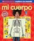 Cover of: Mi Cuerpo