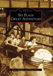 Six Flags Great Adventure by Harry Applegate