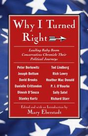Cover of: Why I Turned Right: Leading Baby Boom Conservatives Chronicle Their Political Journeys