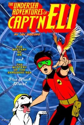 The Undersea Adventures Of Captn Eli by