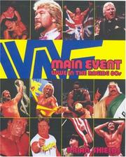 Cover of: Main Event: WWE in the Raging 80s (WWE)