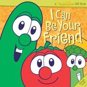 Cover of: I Can be Your Friend (CD) (A Veggie Tales Gift Book) by Veggietales