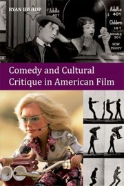 Cover of: Comedy And Cultural Critique In American Film