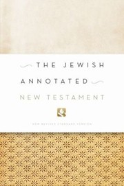 Cover of: The Jewish Annotated New Testament New Revised Standard Version Bible Translation by 