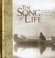 Cover of: The Song Of Life Native American Wisdom