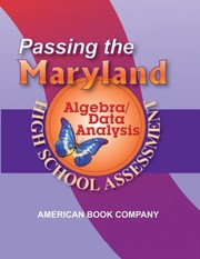 Cover of: Passing the Maryland AlgebraData Analysis High School Assessment