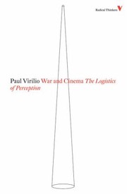 Cover of: War And Cinema The Logistics Of Perception