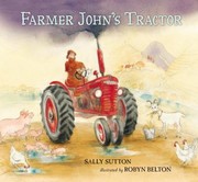 Farmer Johns Tractor by Sally Sutton