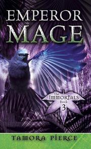 Emperor Mage (Immortals #3) by Tamora Pierce