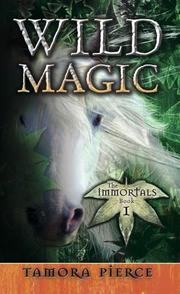 Cover of: Wild Magic: (The Immortals #1)