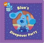 Cover of: Blue's Sleepover Party (Blue's Clues)