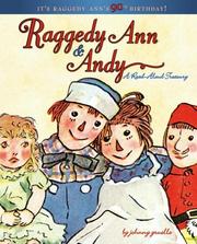 Cover of: Raggedy Ann & Andy: A Read-Aloud Treasury (Raggedy Ann)