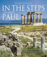 Cover of: In The Steps Of Saint Paul An Illustrated Guide To Pauls Journeys