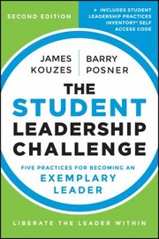 Cover of: The Student Leadership Challenge Five Practices For Becoming An Exemplary Leader by 