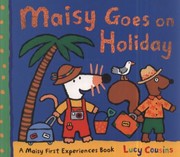 Cover of: Maisy Goes On Holiday by 