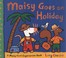 Cover of: Maisy Goes On Holiday