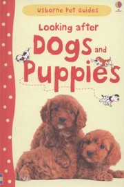 Cover of: Looking After Dogs And Puppies by 