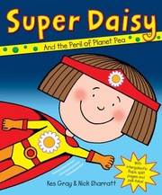 Super Daisy by Kes Gray