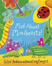 Cover of: Mad About Minibeasts by 