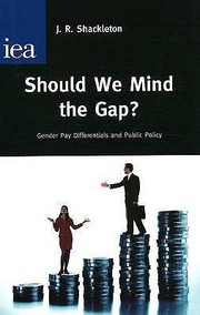 Cover of: Should We Mind The Gap Gender Pay Differentials And Public Policy