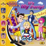 Cover of: It's My Party!: A Book About Sharing (Lazytown (8x8))