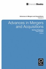 Cover of: Advances in Mergers and Acquisitions: Volume 8