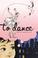 Cover of: To Dance