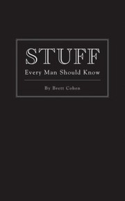 Cover of: Stuff Every Man Should Know