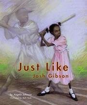 Cover of: Just Like Josh Gibson by Angela Johnson