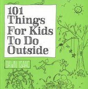Cover of: 101 Things For Kids To Do Outside