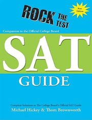 Cover of: Rock The Test Sat Guide Complete Solutions To The College Boards Official Sat Guide