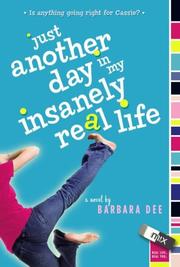 Cover of: Just Another Day in My Insanely Real Life