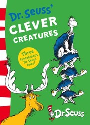 Cover of: Dr Seuss Clever Creatures