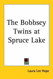 Cover of: The Bobbsey Twins at Spruce Lake