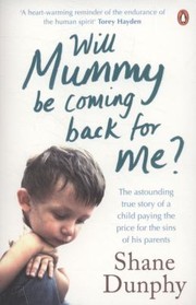 Cover of: Will Mummy Be Coming Back For Me