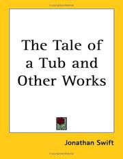 The Tale of a Tub and Other Works by Jonathan Swift