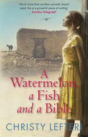 Cover of: A Watermelon A Fish And A Bible