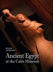 Cover of: Ancient Egypt At The Cairo Museum