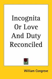 Incognita or Love And Duty Reconciled by William Congreve