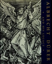 Cover of: Albrecht Dürer and his legacy: the graphic work of a Renaissance artist