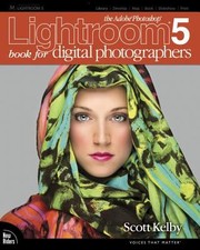 Cover of: The Adobe Photoshop Lightroom 5 Book For Digital Photographers