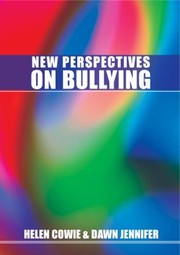 New Perspectives on Bullying by Dawn Jennifer