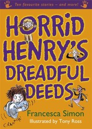 Cover of: Horrid Henrys Dreadful Deeds by 