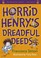 Cover of: Horrid Henrys Dreadful Deeds