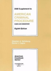 Cover of: American Criminal Procedure Cases And Commentary 2008 Supplement