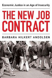 Cover of: The New Job Contract Economic Justice In An Age Of Insecurity
