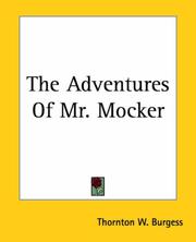 The Adventures Of Mr. Mocker by Thornton W. Burgess