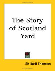 Cover of: The Story of Scotland Yard